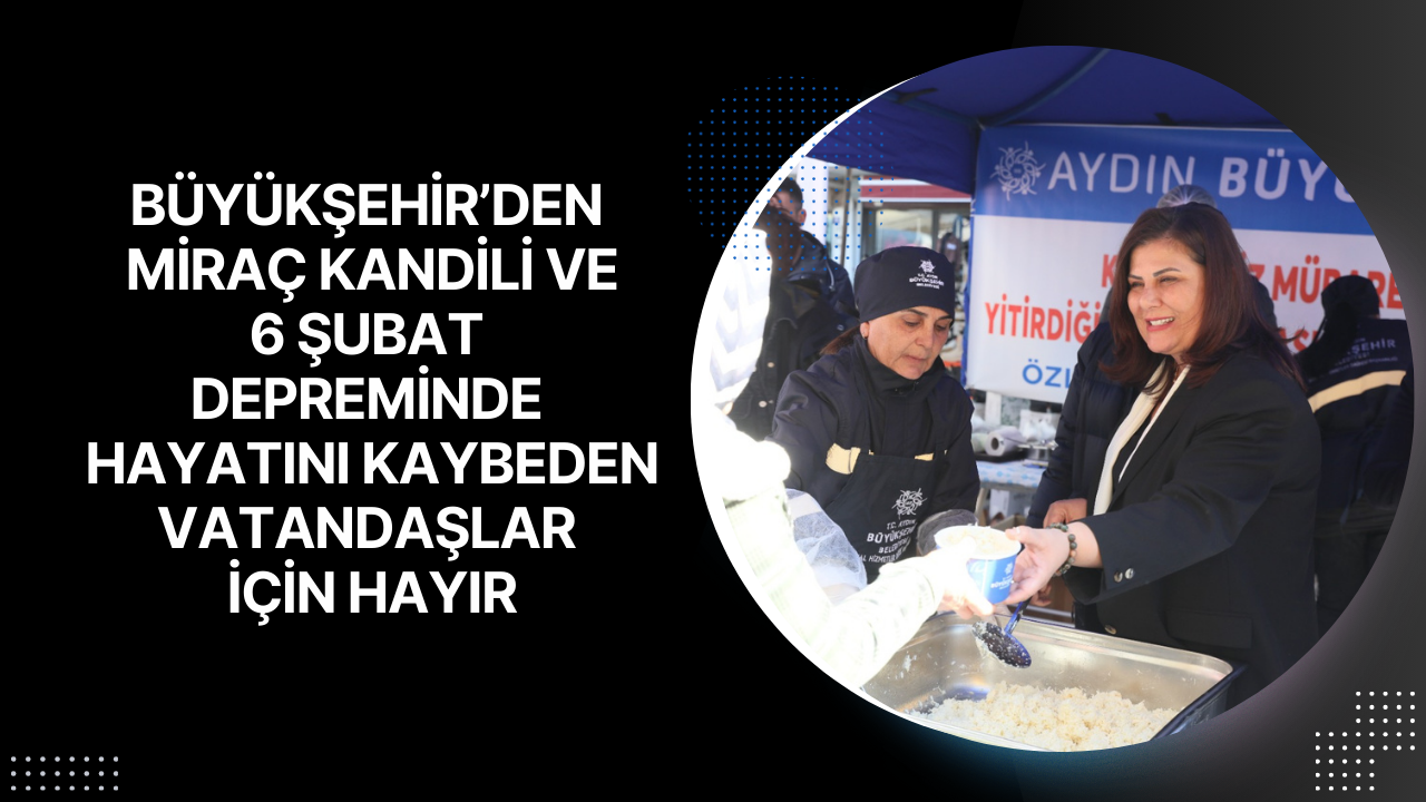 Aydın Büyükşehir Belediyesi 39 Noktada Hayır Gerçekleştirdi