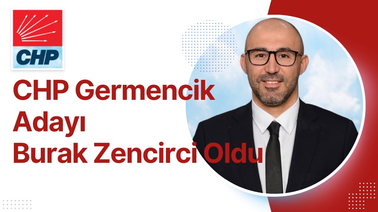 CHP Germencik Adayı Belli Oldu